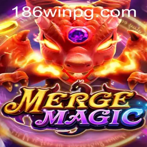 Descubra o Fascinante Mundo de MergeMagic e a Estratégia 186win