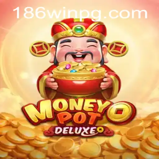 Explorando o Fascinante Mundo de MoneyPotDELUXE: O Jogo que Conquista com 186win
